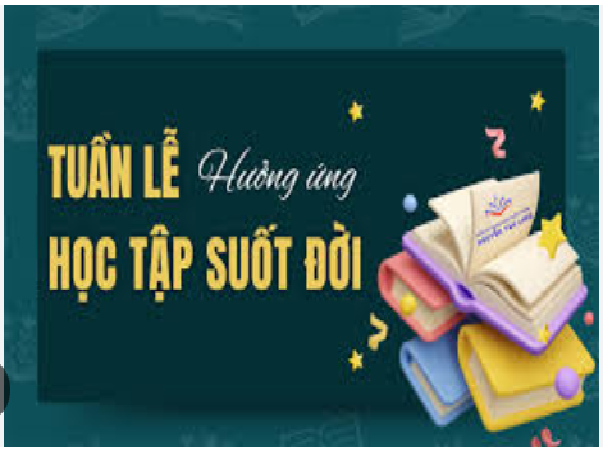 PHÁT ĐỘNG PHONG TRÀO HƯỞNG ỨNG TUẦN LỄ HỌC TẬP SUỐT ĐỜI NĂM 2025.